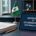 affidavit of guardianship in Nigeria (informal care guardianship affidavit)